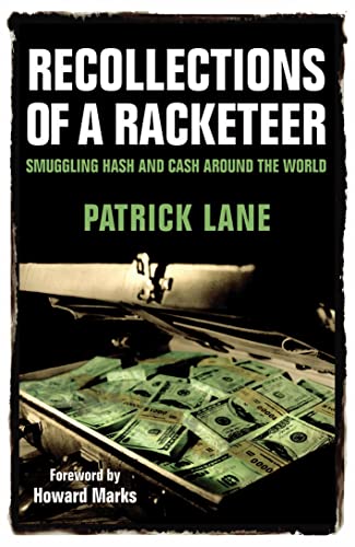 Imagen de archivo de Recollections of a Racketeer: Smuggling Hash and Cash Around the World a la venta por AwesomeBooks