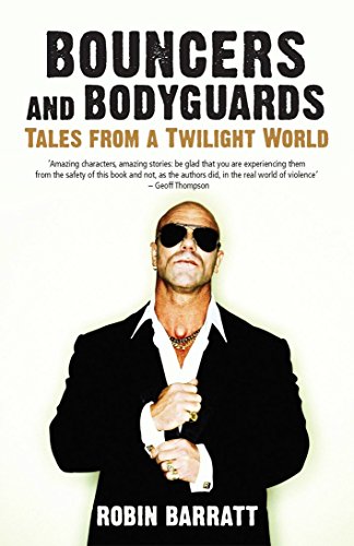 Imagen de archivo de Bouncers and Bodyguards: Tales from a Twilight World a la venta por Goldstone Books