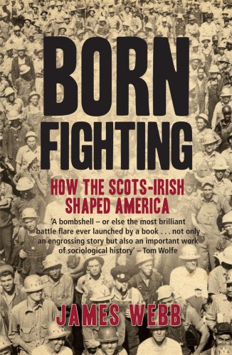 9781845964979: Born Fighting: How the Scots-Irish Shaped America