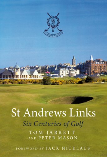 Imagen de archivo de St Andrews Links: Six Centuries of Golf a la venta por Books of the Smoky Mountains
