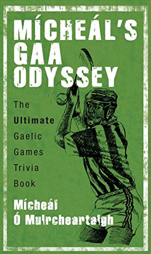 Beispielbild fr Mcheál's GAA Odyssey: A Celebration of Gaelic Games zum Verkauf von WorldofBooks