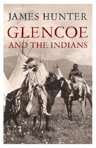 Beispielbild fr Glencoe and the Indians zum Verkauf von Better World Books