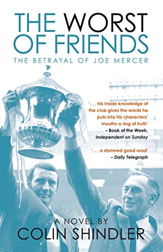 Stock image for The Worst of Friends: The Betrayal of Joe Mercer for sale by WorldofBooks