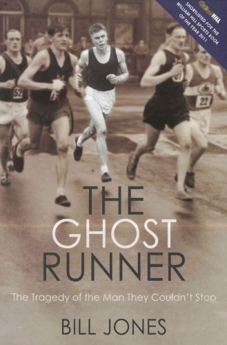 Imagen de archivo de The Ghost Runner: The Tragedy of the Man They Couldn't Stop a la venta por WorldofBooks