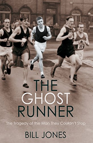 9781845966065: The Ghost Runner: The Tragedy of the Man They Couldn't Stop