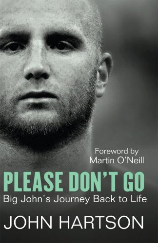 Beispielbild fr Please Don't Go: Big John's Journey Back to Life zum Verkauf von WorldofBooks