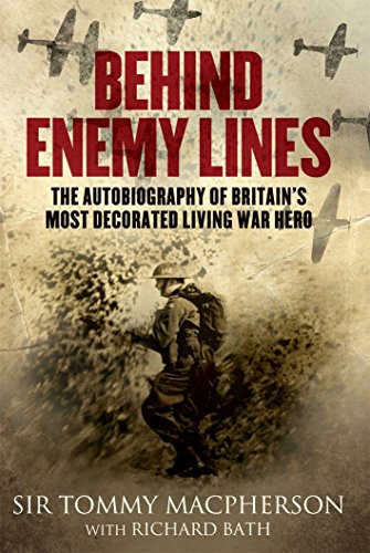 Beispielbild fr Behind Enemy Lines: The Autobiography of Britain's Most Decorated Living War Hero zum Verkauf von Giant Giant