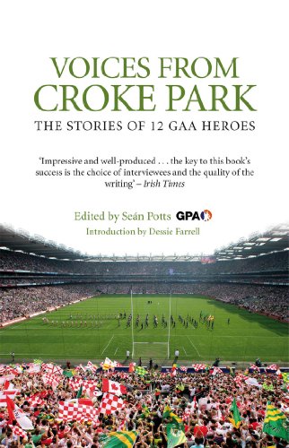 Stock image for Voices from Croke Park: The Stories of 12 GAA Heroes for sale by WorldofBooks