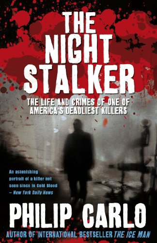 9781845967284: The Night Stalker: The Life and Crimes of One of America's Deadliest Killers