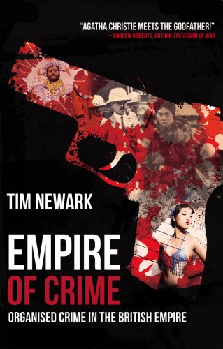 Imagen de archivo de Empire of Crime: Organised Crime in the British Empire a la venta por GoldenWavesOfBooks