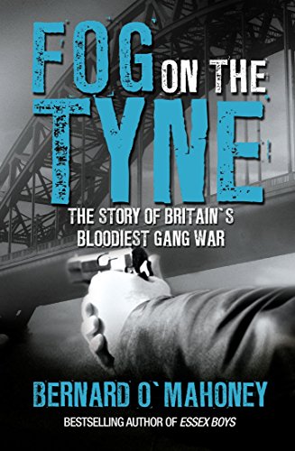 Imagen de archivo de Fog on the Tyne: The Story of Britain's Bloodiest Gang War a la venta por WorldofBooks