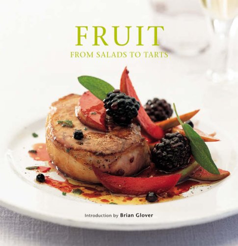 Imagen de archivo de Fruit: From Salads to Tarts a la venta por WorldofBooks