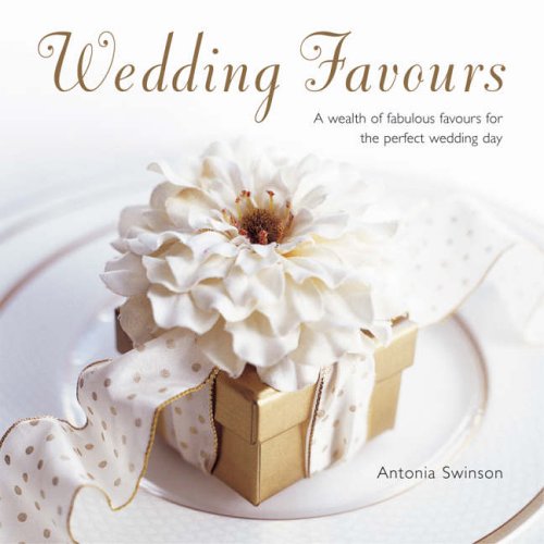 Beispielbild fr Wedding Favours: A Wealth of Fabulous Favours for the Perfect Wedding Day zum Verkauf von WorldofBooks
