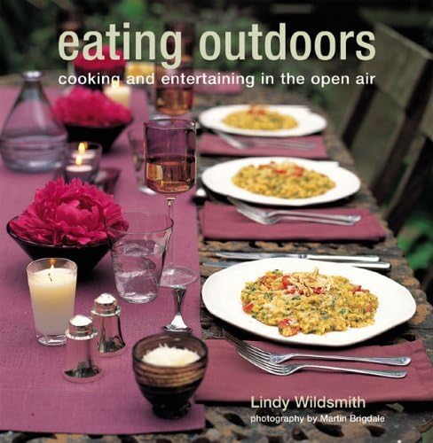 9781845971328: Eating Outdoors: Cooking And Entertaining in the Open Air