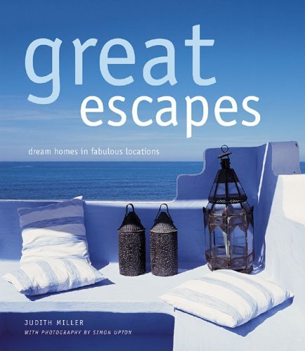 Beispielbild fr Great Escapes: Dream Homes in Fabulous Locations zum Verkauf von WorldofBooks