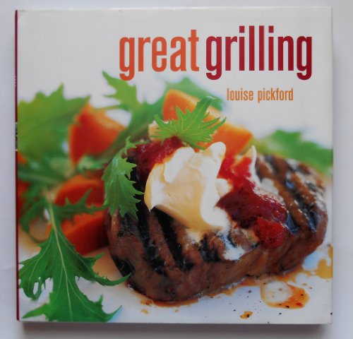 Imagen de archivo de Great Grilling a la venta por Better World Books