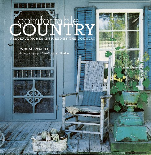 9781845973612: Comfortable Country: Peaceful Homes Inspired by the Country: 0