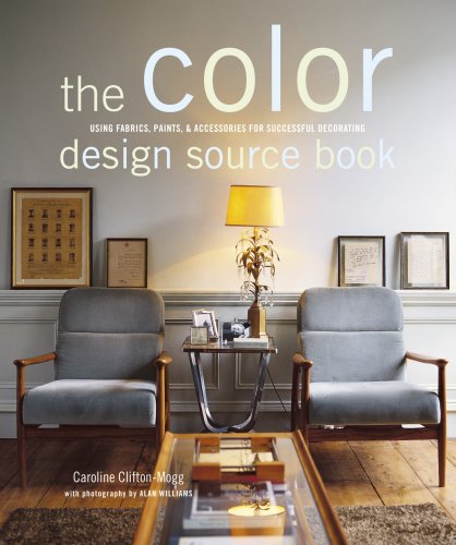 Beispielbild fr The Color Design Source Book : Using Fabrics, Paints, and Accessories for Successful Decorating zum Verkauf von Better World Books