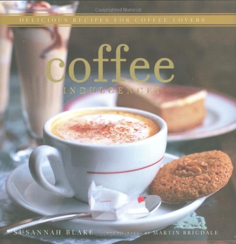 Beispielbild fr Coffee Indulgences zum Verkauf von WorldofBooks