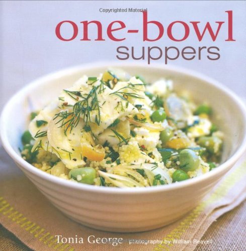 Imagen de archivo de One-bowl Suppers a la venta por AwesomeBooks