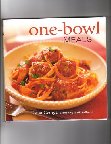Imagen de archivo de One-Bowl Meals a la venta por Better World Books: West