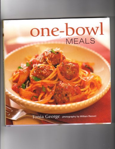 Stock image for One-Bowl Meals for sale by Better World Books: West