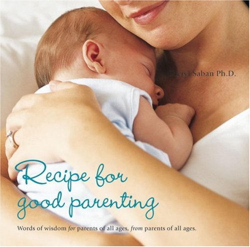 Beispielbild fr Recipe for Good Parenting zum Verkauf von WorldofBooks