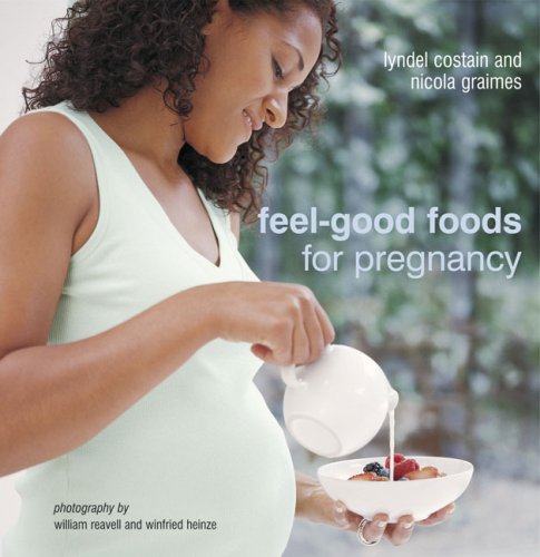 Stock image for Feel-Good Foods for Pregnancy for sale by Better World Books