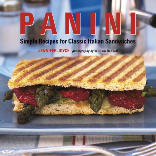 Imagen de archivo de Panini: Simple Recipes for Classic Italian Sandwiches a la venta por Wonder Book