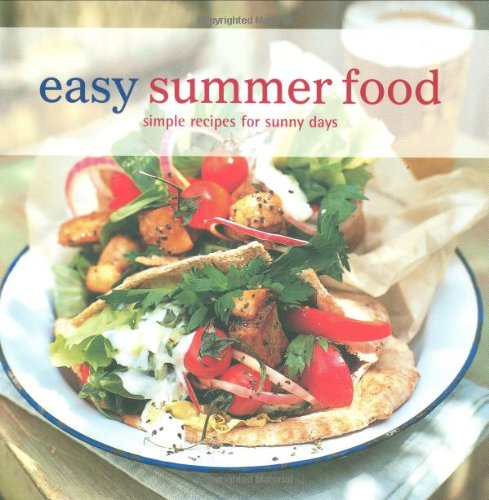 Stock image for Easy Summer Food: Simple Recipes for Sunny Days (Easy) for sale by WorldofBooks