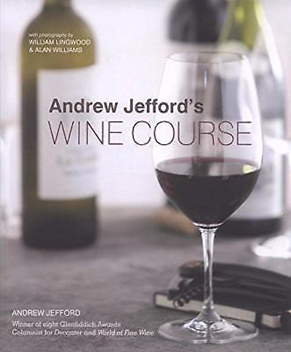 Imagen de archivo de Andrew Jefford's Wine Course a la venta por AwesomeBooks