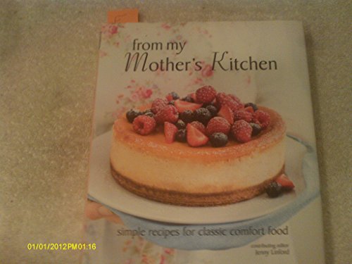 Imagen de archivo de From My Mother's Kitchen a la venta por Better World Books