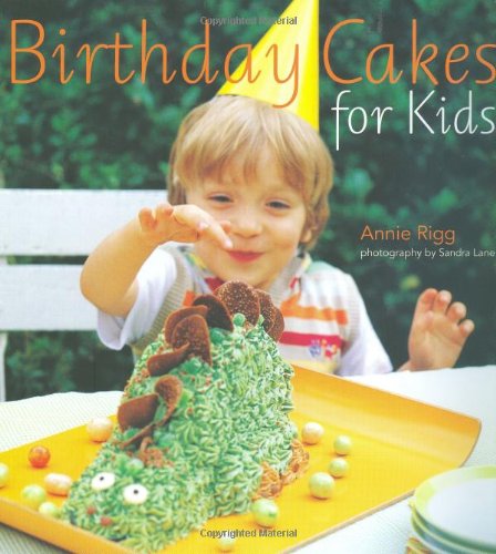 9781845978327: Birthday Cakes for Kids [BIRTHDAY CAKES FOR KIDS] [Hardcover]