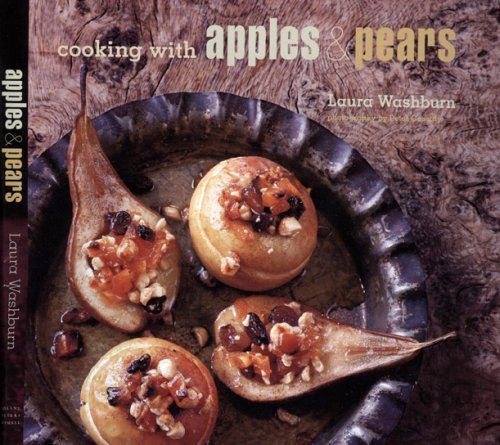 Beispielbild fr Cooking With Apples & Pears zum Verkauf von Half Price Books Inc.