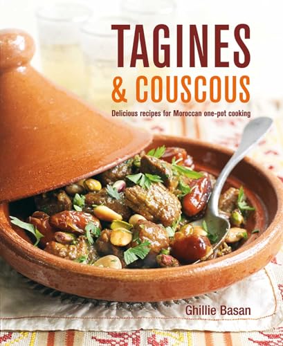 9781845979485: Tagines and Couscous: Delicious Recipes for Moroccan One-Pot Cooking