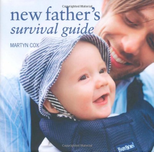 Beispielbild fr New Father's Survival Guide zum Verkauf von Better World Books