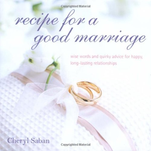 Beispielbild fr Recipe for a Good Marriage zum Verkauf von WorldofBooks