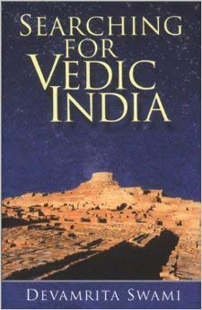 Beispielbild fr Searching for Vedic India zum Verkauf von ThriftBooks-Atlanta