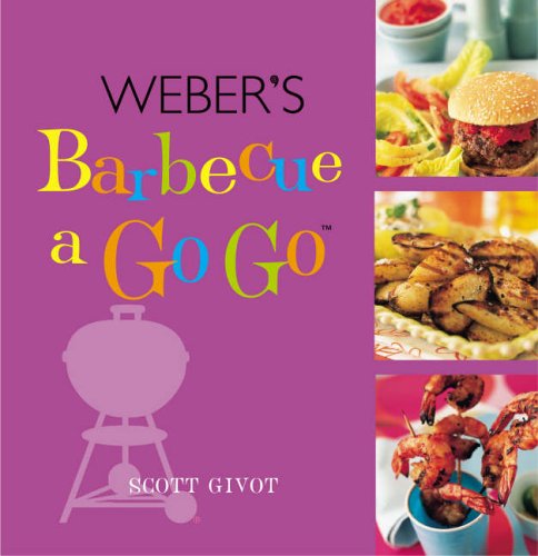 Stock image for Weber's Barbecue A-Go-Go for sale by WorldofBooks