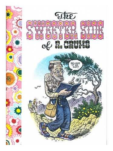 Stock image for The Sweeter Side of R. Crumb for sale by B-Line Books