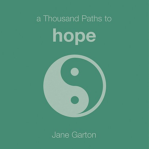 Beispielbild fr A Thousand Paths to Hope zum Verkauf von WorldofBooks