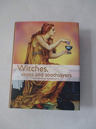Stock image for Witches, Sirens and Soothsayers for sale by SecondSale