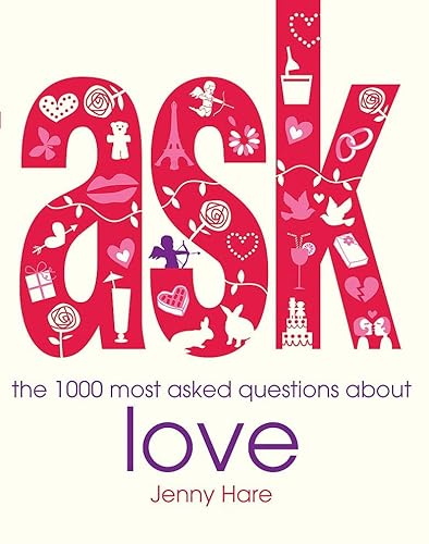 Beispielbild fr Ask: The 1000 Most Asked Questions About Love zum Verkauf von HPB Inc.