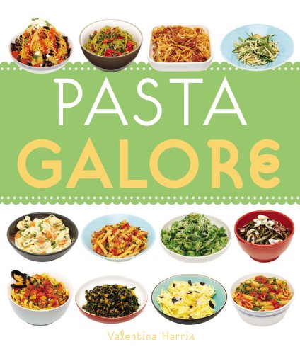 Imagen de archivo de Pasta Galore a la venta por Better World Books