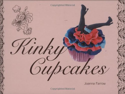 Beispielbild für Kinky Cupcakes zum Verkauf von Hippo Books