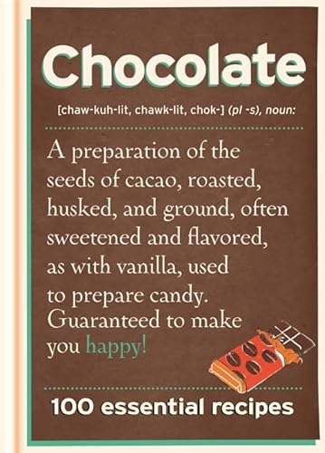 Beispielbild fr Chocolate: 100 Essential Recipes for Cakes, Bakes, Bars and Puddings [Cookery] zum Verkauf von WorldofBooks