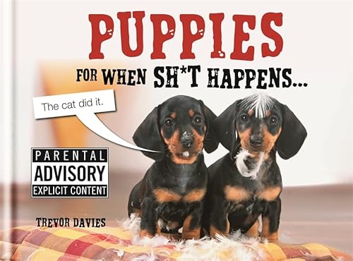 Stock image for Puppies for When Sh*T Happens. for sale by Better World Books