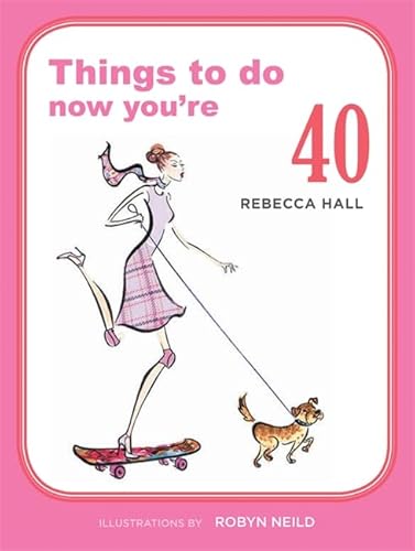 Beispielbild fr Things To do Now Youre 40 zum Verkauf von Bookoutlet1