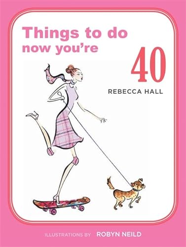 Imagen de archivo de Things To do Now Youre 40 a la venta por Bookoutlet1
