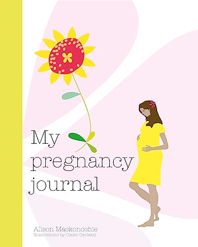 Stock image for My Pregnancy Journal for sale by AwesomeBooks
